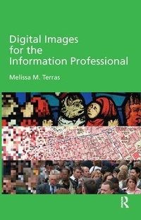 Abbildung von: Digital Images for the Information Professional - Routledge