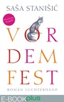Cover: Vor dem Fest (Erweiterte Ausgabe) - Luchterhand Literaturverlag