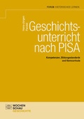 Cover: Geschichtsunterricht nach PISA - Wochenschau Verlag