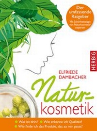 Abbildung von: Naturkosmetik - F. A. Herbig Verlagsbuchhandlung GmbH