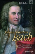 Cover: Johann Sebastian Bach - Brunnen Verlag GmbH