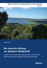 Abbildung von: Der deutsche Beitrag zur globalen Waldpolitik - ibidem