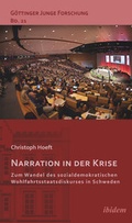 Abbildung von: Narration in der Krise: Zum Wandel des sozialdemokratischen Wohlfahrtsstaatsdiskurses in Schweden - ibidem