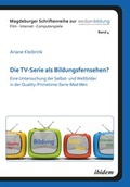 Cover: Die TV-Serie als Bildungsfernsehen? - ibidem
