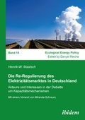 Abbildung von: Die Re-Regulierung des Elektrizitätsmarktes in Deutschland - ibidem
