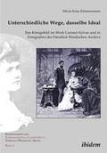 Cover: Unterschiedliche Wege, dasselbe Ideal - ibidem