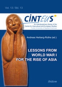 Enlarge image Cover: Lessons from World War I for the Rise of Asia - ibidem