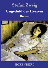 Abbildung von: Ungeduld des Herzens - Henricus - Edition Deutsche Klassik GmbH, Berlin
