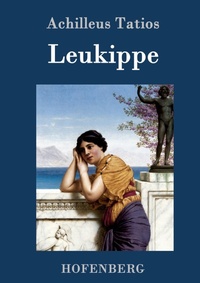Enlarge image Cover: Leukippe - Henricus - Edition Deutsche Klassik GmbH, Berlin