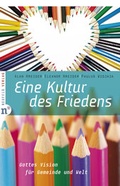 Cover: Eine Kultur des Friedens - Neufeld Verlag