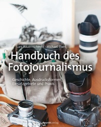 Abbildung von: Handbuch des Fotojournalismus - dpunkt