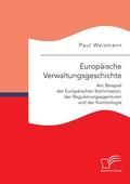Cover: Europaeische Verwaltungsgeschichte - Diplomica Verlag