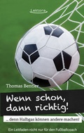 Cover: Wenn schon, dann richtig! - Lektora GmbH