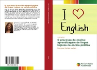 Abbildung von: O processo de ensino-aprendizagem de lingua inglesa na escola publica - Novas Edicoes Academicas