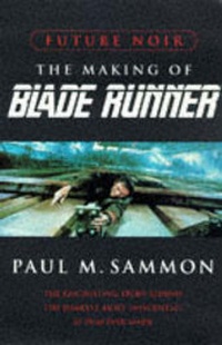Enlarge image Cover: Future Noir: the Making of "Blade Runner" (Export Only) - Orion