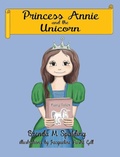 Cover: Princess Annie and the unicorn - HeritagePublishing.US