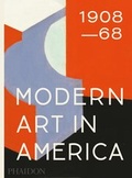 Cover: Modern Art in America 1908-68 - Phaidon Press Ltd