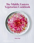 Cover: The Middle Eastern Vegetarian Cookbook - Phaidon Press Ltd