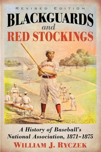 Abbildung von: Blackguards and Red Stockings - McFarland & Co Inc