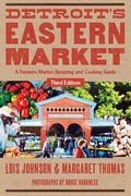 Cover: Detroit's Eastern Market - Wayne State University Press