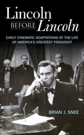 Cover: Lincoln before Lincoln - The University Press of Kentucky