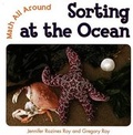 Cover: Sorting at the Ocean - Cavendish Square Publishing
