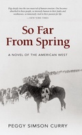 Cover: So Far from Spring - West Winds Press