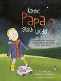 Cover: Kommt Papa Gleich Wieder? - Elke Barber