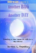 Cover: Another BAG Another DAY - Jo-Ann L. Tremblay