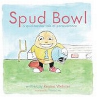 Enlarge image Cover: Spud Bowl - Regina Webster LLC