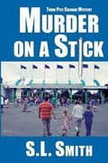 Cover: Murder on a Stick - Sightline Press