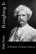 Cover: Roughing It - Broken Column Press