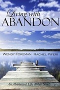 Cover: Living with Abandon - TLC Wainwright Publishing, LLC