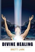 Cover: Divine Healing - Brett Lark LLC