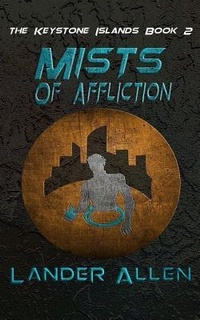 Enlarge image Cover: Mists of Affliction - Lander Allen