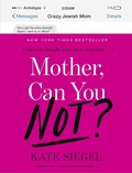 Cover: Mother, Can You Not? - Crown Archetype