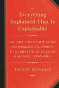 Cover: Everything Explained That Is Explainable - Alfred A. Knopf