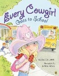 Cover: Every Cowgirl Goes to School - Puffin