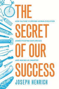 Abbildung von: The Secret of Our Success - Princeton University Press