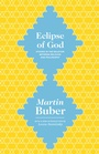 Cover: Eclipse of God - Princeton University Press