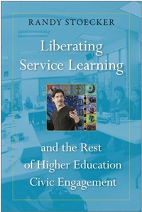 Enlarge image Cover: Liberating Service Learning and the Rest of Higher Education Civic Engagement - Temple University Press,U.S.