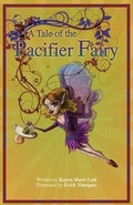 Cover: A Tale of the Pacifier Fairy - Dog Ear Publishing