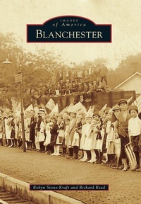 Enlarge image Cover: Blanchester - Arcadia Publishing (SC)