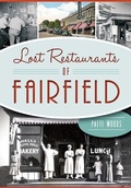 Cover: Lost Restaurants of Fairfield - Arcadia Publishing (SC)