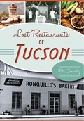 Cover: Lost Restaurants of Tucson - Arcadia Publishing (SC)