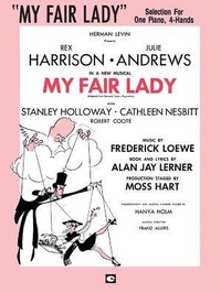 Abbildung von: My Fair Lady - Hal Leonard Publishing Corporation