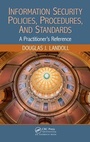Cover: Information Security Policies, Procedures, and Standards - Apple Academic Press Inc.