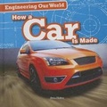 Cover: How a Car Is Made - Gareth Stevens Publishing