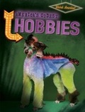 Cover: America's Oddest Hobbies - Gareth Stevens Publishing