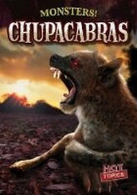 Enlarge image Cover: Chupacabras - Gareth Stevens Publishing